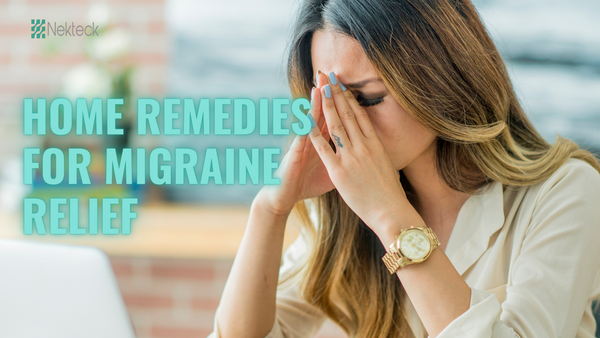 HOME REMEDIES FOR MIGRAINE RELIEF