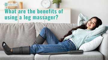 8 Top Benefits of Using a Leg Massager: A Comprehensive Guide