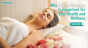 Why Winter Massage Is Important for Your Health and Wellness