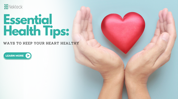 10 Essential Health Tips: Ways to Keep Your Heart Healthy