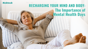 Recharging Your Mind and Body: The Importance of Mental Health Days