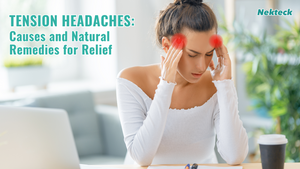 Tension Headaches: Causes and Natural Remedies for Relief