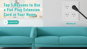 Top 5 Reasons to Use a Flat Plug Extension Cord in Your Home