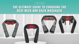 The Ultimate Guide to Choosing the Best Neck and Back Massager