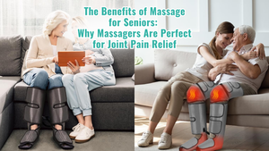 The Benefits of Massage for Seniors: Why Massagers Are Perfect for Joint Pain Relief